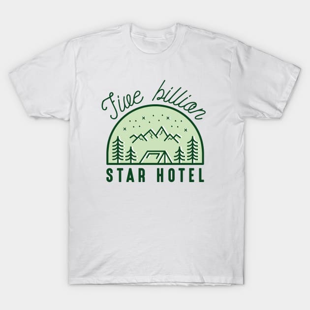 Five Billion Star Hotel T-Shirt by LuckyFoxDesigns